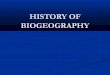 Biogeo lec 2   history of biogeography