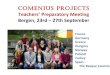 Comenius Preparatory Meeting in Bergen (Norway) 2013-2014