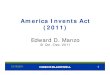 America Invents Act 2011 Dec 15 2011 Slides