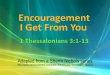 4 Encouragement I Get From You 1 Thessalonians 3:1-13