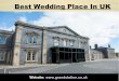 Best wedding place in uk