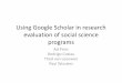 Using google scholar in research evaluation of social science research