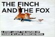 The Finch And The Fox