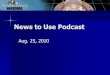News to Use Podcast: Aug. 25, 2010