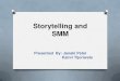 Storytelling and smm presentation