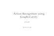Report on Action Recognition using Graph cut