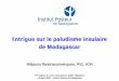 Intrigue sur le paludisme insulaire de Madagascar
