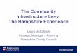 Laura McCulloch, Strategic Manager – Planning Hampshire County Council: The Community Infrastructure Levy: The Hampshire Experience