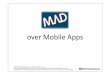 Gerard KM Lim: MAD over Mobile Apps!!!