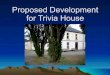 Trivia House