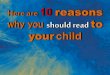 10 reasons to read to your child
