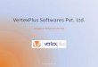 VertexPlus Softwares Pvt. Ltd. - Presentation