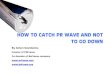 How to catch pr wave and not to go down e book