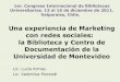 Una experiencia de marketing con redes sociales: la Biblioteca y Centro de Documentación de la Universidad de Montevideo