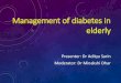 Management of diabetes in elderly