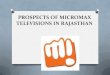 Prospects of Micromax in television market