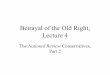 The Betrayal of the American Right and the Rise of the Neoconservatives, Lecture 4 with David Gordon - Mises Academy