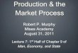 Production and the Market Process, Lecture 7 with Robert Murphy - Mises Academy