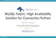 MySQL Fabric: High Availability Solution for Connector/Python