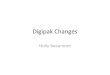 Digipak Changes