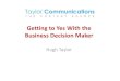 Getting to Yes with the Business Decision Maker