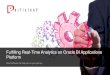 Fulfilling Real-Time Analytics on Oracle BI Applications Platform