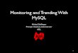 Pldc2012 monitoring-and-trending-with-mysql