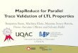 MapReduce for Parallel Trace Validation of LTL Properties