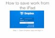How to save work using the i pad