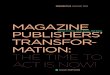 Magazine Publishers' Transformation: The Time to Act is Now!