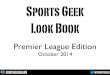 Premier League Websites - October 2014 - Sports Geek Look Book