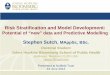 Stephen Sutch: Risk stratification and model development: Potential of new data and predictive modelling
