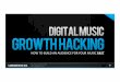 Digital Music Growth Hacking