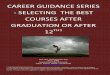 Career guidance series  the best courses after graduation or after 12 th