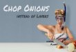 Chop onions instead of layers
