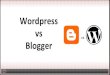 Wordpress vs Blogger