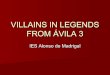 Villains in legends from Ávila 3