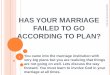 Has Your Marriage Failed to Go According to Plan