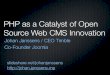 Php as a catalyst of open source web cms innovation