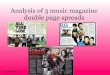 Analysis Of 3 Music Magazine Double Page Spreads