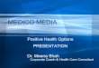 Presentation On Positive Health Options