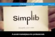 Presentation Simplib (Product + Team)