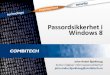 ISF høstkonferanse 2014 - Windows 8 autentisering og passord
