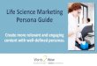 Life Science Marketing Persona Guide