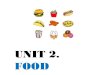 Unit 2. Food