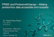 PRIDE and ProteomeXchange – Making proteomics data accessible and reusable