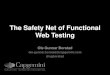 The Safety Net of Functional Web Testing