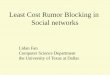 Least cost rumor blocking in social networks