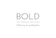 Pathway to Becoming a Professional via BOLD