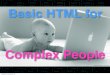 Basic HTML for Complex People